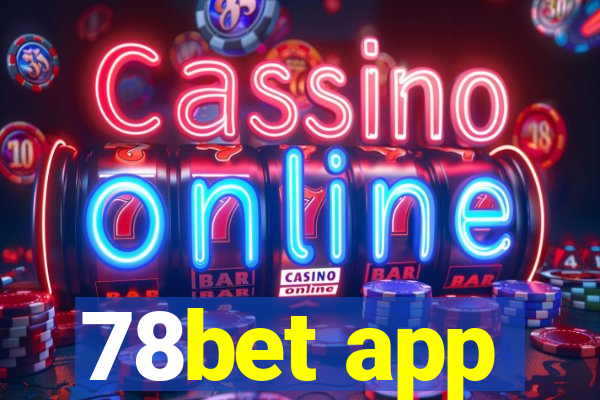 78bet app